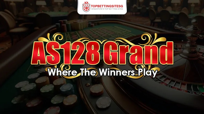 AS128Grand where the winners Play
