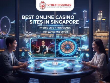 Best Online Casino Sites in Singapore for Hybrid Live + RNG Games: Top Games and Offers